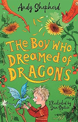 The Boy Who Dreamed of Dragons (the Boy Who Grew Dragons 4)